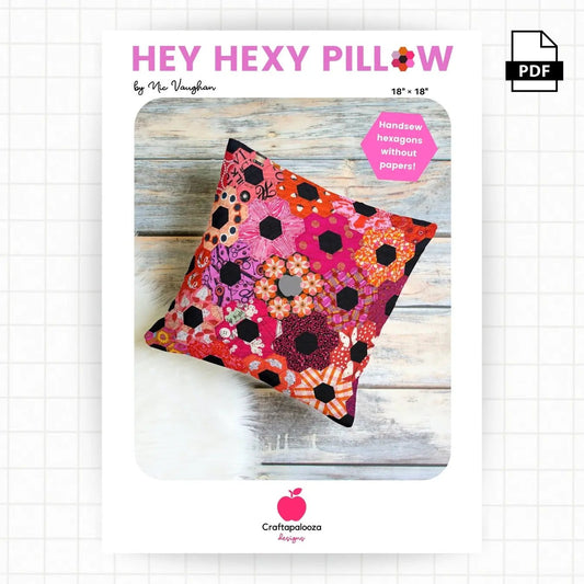 Hey Hexy Pillow PDF Pattern (18in x 18in/45cm x 45cm) - Hand Sew Hexagons Without PapersCraftapalooza DesignsPillow | Cushion